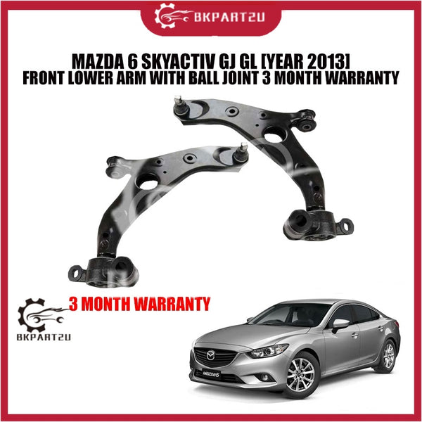 MAZDA 6 SKYACTIV GJ GL [YEAR 2013] FRONT LOWER ARM WITH BALL JOINT 3 MONTH WARRANTY