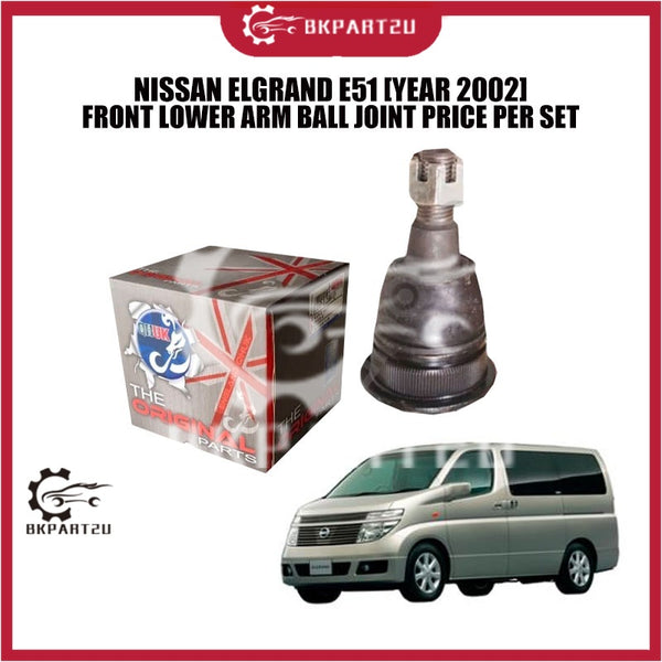 NISSAN ELGRAND E51 [YEAR 2002] FRONT LOWER ARM BALL JOINT PRICE PER SET