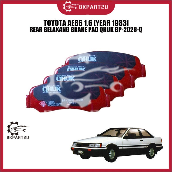 TOYOTA AE86 1.6 [YEAR 1983] REAR BELAKANG BRAKE PAD QHUK BP-2028-Q