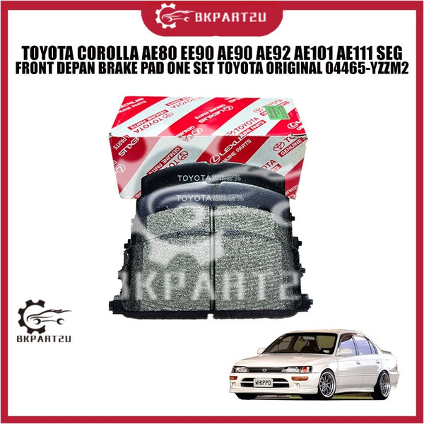 TOYOTA COROLLA AE80 EE90 AE90 AE92 AE101 AE111 SEG FRONT DEPAN BRAKE PAD ONE SET TOYOTA ORIGINAL 04465-YZZM2