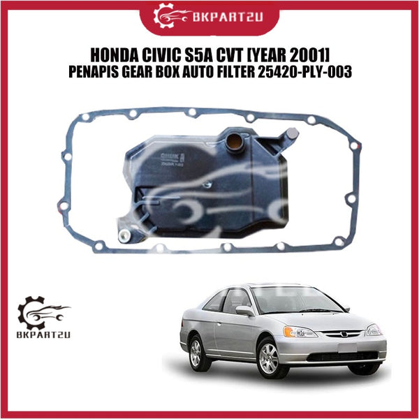 HONDA CIVIC S5A CVT [YEAR 2001] PENAPIS GEAR BOX AUTO FILTER 25420-PLY-003