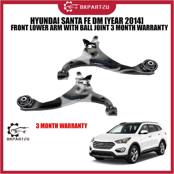 HYUNDAI SANTA FE DM [YEAR 2014] FRONT LOWER ARM WITH BALL JOINT 3 MONTH WARRANTY