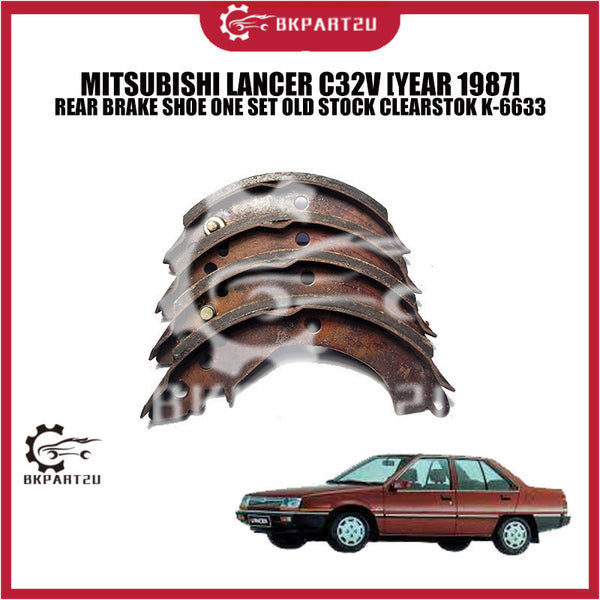 MITSUBISHI LANCER C32V [YEAR 1987] REAR BRAKE SHOE ONE SET OLD STOCK CLEARSTOK K-6633