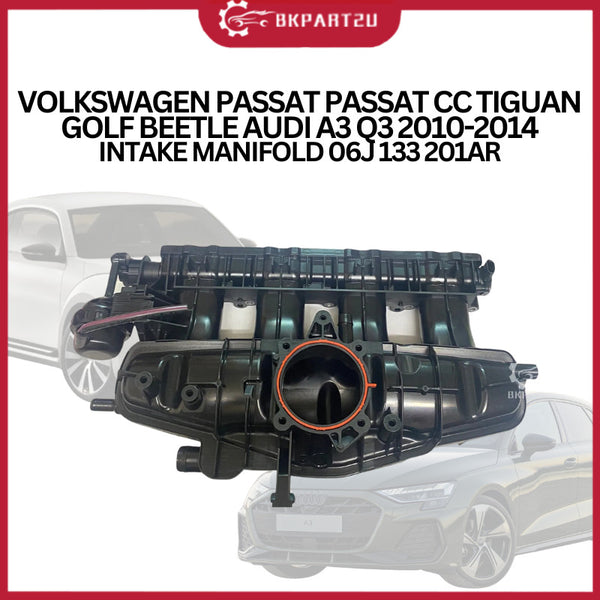 VOLKSWAGEN PASSAT PASSAT CC TIGUAN GOLF BEETLE AUDI A3 Q3 2010-2014 INTAKE MANIFOLD 06J 133 201AR