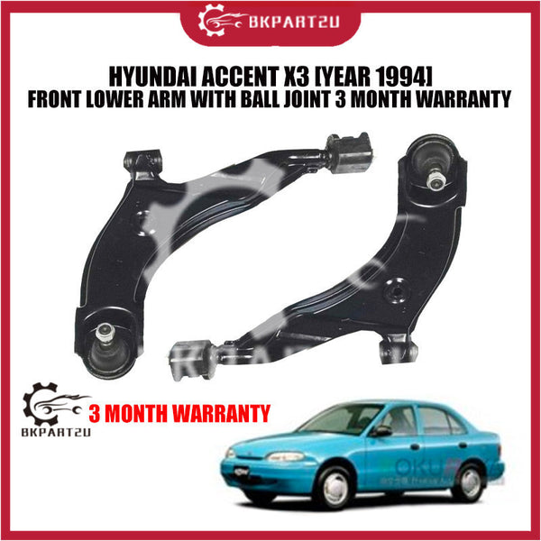 HYUNDAI ACCENT X3 [YEAR 1994] FRONT LOWER ARM WITH BALL JOINT 3 MONTH WARRANTY