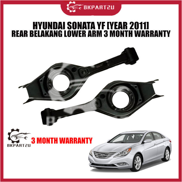 HYUNDAI SONATA YF [YEAR 2011] REAR BELAKANG LOWER ARM KIRI KANAN 3 MONTH WARRANTY