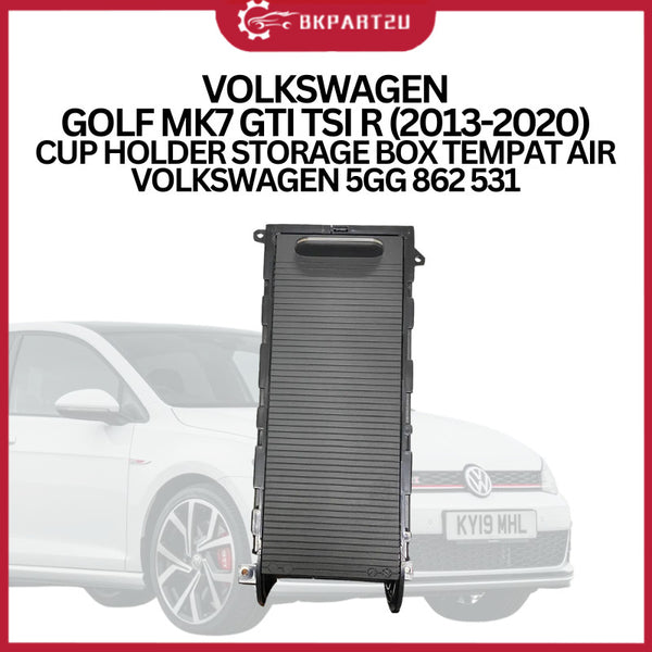 VOLKSWAGEN GOLF MK7 GTI TSI R (2013-2020) CUP HOLDER STORAGE BOX TEMPAT AIR VOLKSWAGEN 5GG 862 531
