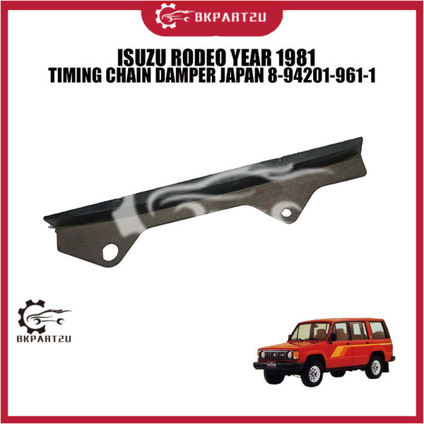 ISUZU RODEO YEAR 1981 TIMING CHAIN DAMPER JAPAN 8-94201-961-1