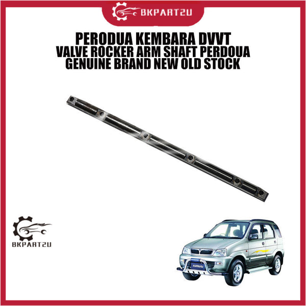 PERODUA KEMBARA DVVT VALVE ROCKER ARM SHAFT PERDOUA GENUINE BRAND NEW OLD STOCK