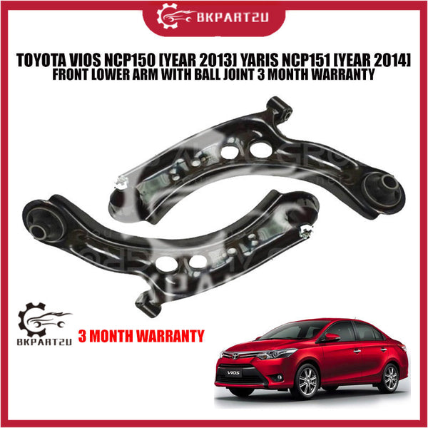TOYOTA VIOS NCP150 [YEAR 2013] YARIS NCP151 [YEAR 2014] FRONT LOWER ARM WITH BALL JOINT 3 MONTH WARRANTY