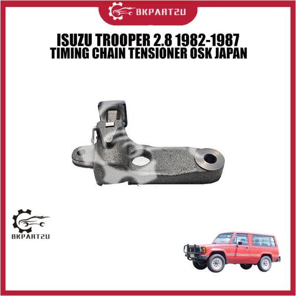 ISUZU TROOPER 2.8 1982-1987 TIMING CHAIN TENSIONER OSK JAPAN