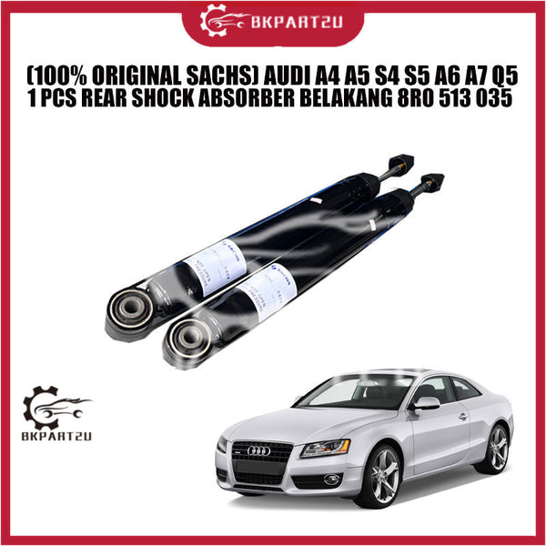 (100% ORIGINAL SACHS) AUDI A4 A5 S4 S5 A6 A7 Q5 1 PCS REAR SHOCK ABSORBER BELAKANG 8R0 513 035