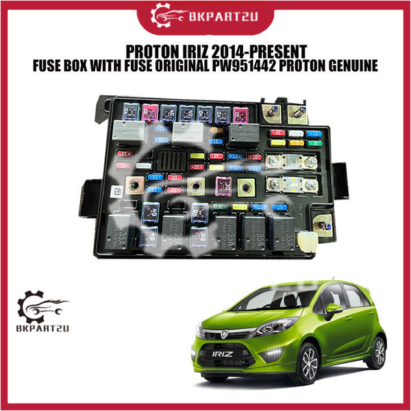 PROTON IRIZ 2014-PRESENT FUSE BOX WITH FUSE ORIGINAL PW951442 PROTON GENUINE