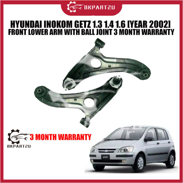 HYUNDAI INOKOM GETZ 1.3 1.4 1.6 [YEAR 2002] FRONT LOWER ARM WITH BALL JOINT 3 MONTH WARRANTY