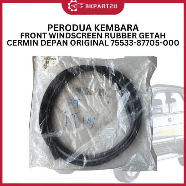 PERODUA KEMBARA FRONT WINDSCREEN RUBBER GETAH CERMIN DEPAN ORIGINAL 75533-87705-000
