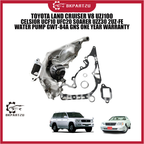 TOYOTA LAND CRUISER V8 UZJ100 CELSIOR UCF10 UFC20 SOARER UZZ30 2UZ-FE WATER PUMP GWT-84A GNS ONE YEAR WARRANTY