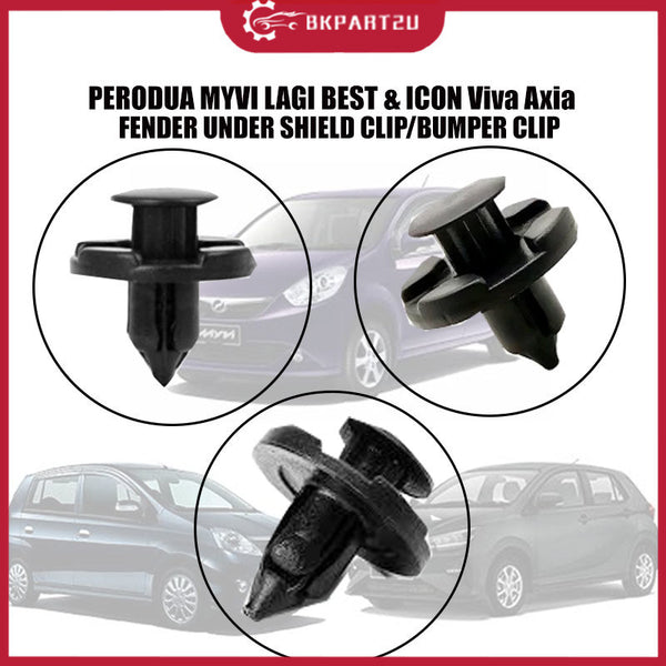 PERODUA MYVI LAGI BEST & ICON VIVA AXIA FENDER UNDER SHIELD CLIP BUMPER CLIP PER PCS