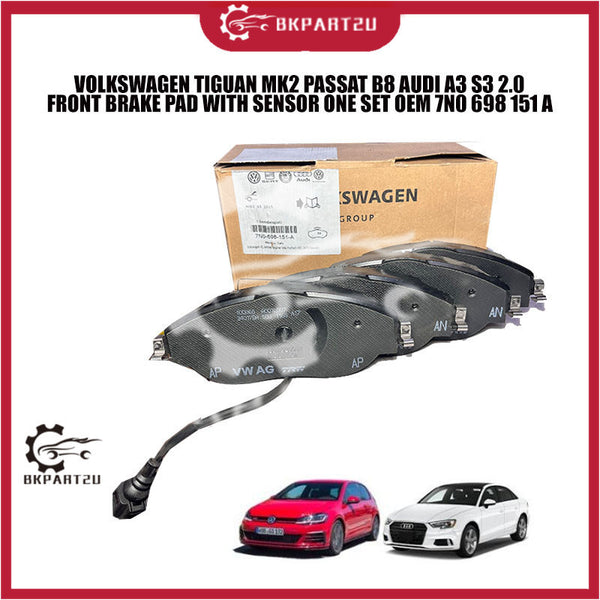 VOLKSWAGEN TIGUAN MK2 PASSAT B8 AUDI A3 S3 2.0 FRONT BRAKE PAD WITH SENSOR ONE SET OEM 7N0 698 151 A