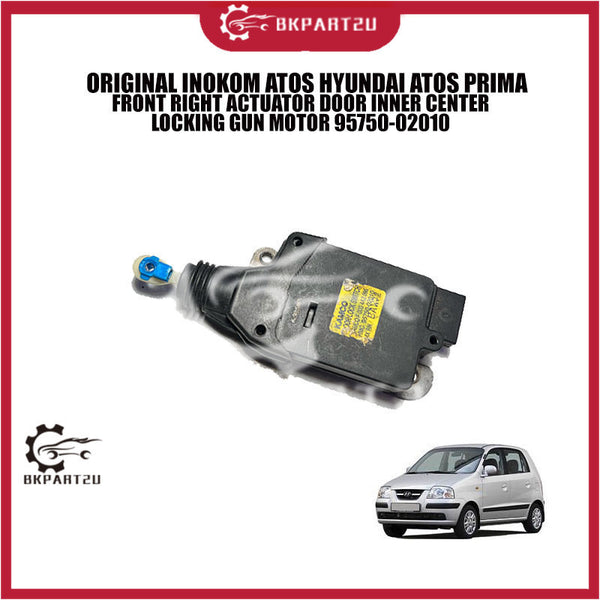 ORIGINAL INOKOM ATOS HYUNDAI ATOS PRIMA FRONT RIGHT ACTUATOR DOOR INNER CENTER LOCKING GUN MOTOR 95750-02010