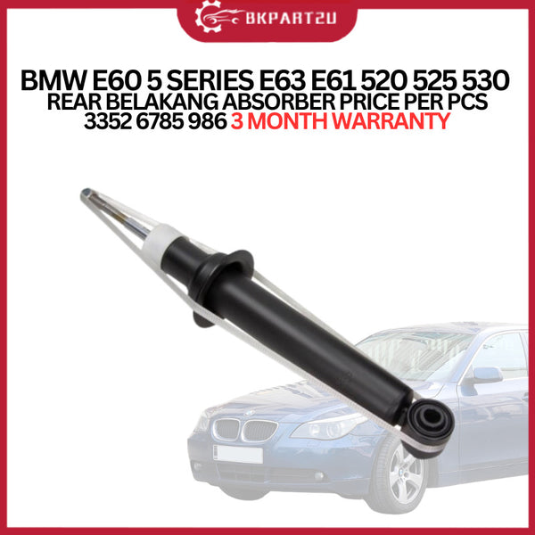 BMW E60 5 SERIES E63 E61 520 525 530  REAR BELAKANG ABSORBER 1PCS 3352 6785 986 3 MONTH WARRANTY