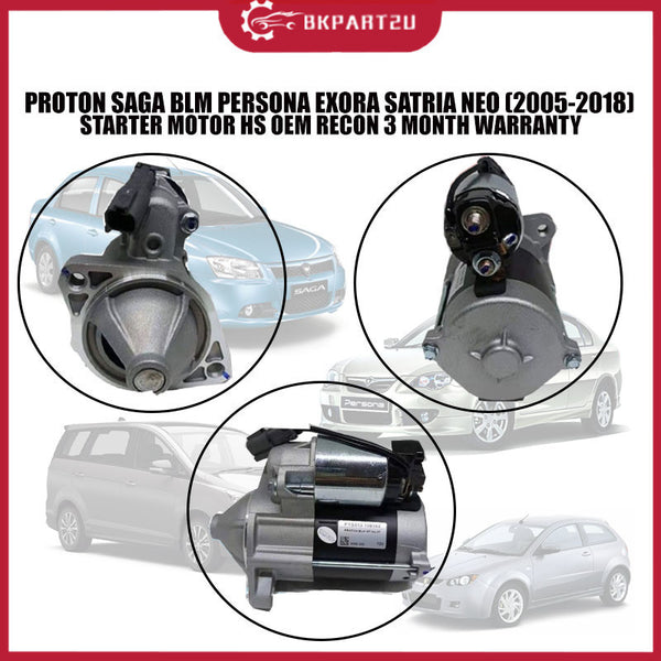 PROTON SAGA BLM PERSONA EXORA SATRIA NEO (2005-2018) STARTER MOTOR RECON 3 MONTH WARRANTY