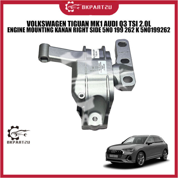 VOLKSWAGEN TIGUAN MK1 AUDI Q3 TSI 2.0L ENGINE MOUNTING KANAN RIGHT SIDE 5N0 199 262 K 5N0199262