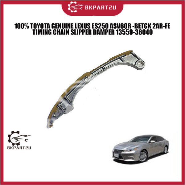 100% TOYOTA GENUINE LEXUS ES250 ASV60R -BETGK 2AR-FE TIMING CHAIN SLIPPER DAMPER 13559-36040