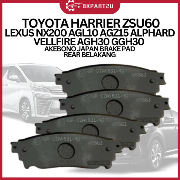 TOYOTA HARRIER ZSU60 LEXUS NX200 AGL10 AGZ15 ALPHARD VELLFIRE AGH30 GGH30  AKEBONO JAPAN BRAKE PAD REAR BELAKANG