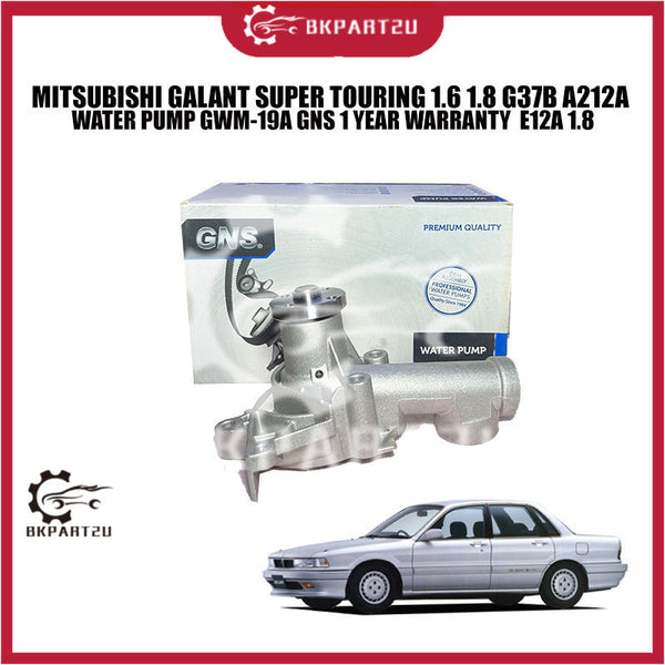 MITSUBISHI GALANT SUPER TOURING 1.6 1.8 G37B A212A WATER PUMP GWM-19A GNS 1 YEAR WARRANTY  E12A 1.8