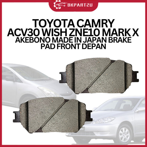 TOYOTA CAMRY ACV30 WISH ZNE10 MARK X  AKEBONO MADE IN JAPAN BRAKE PAD FRONT DEPAN
