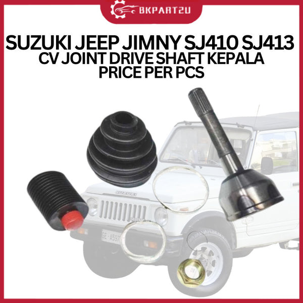SUZUKI JEEP JIMNY SJ410 SJ413  CV JOINT DRIVE SHAFT KEPALA PRICE PER PCS