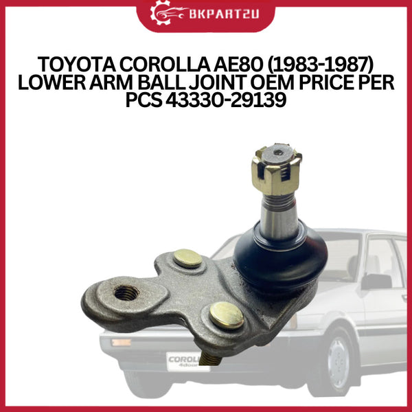TOYOTA COROLLA AE80 (1983-1987) LOWER ARM BALL JOINT MADE BY OEM PRICE PER PCS 43330-29139