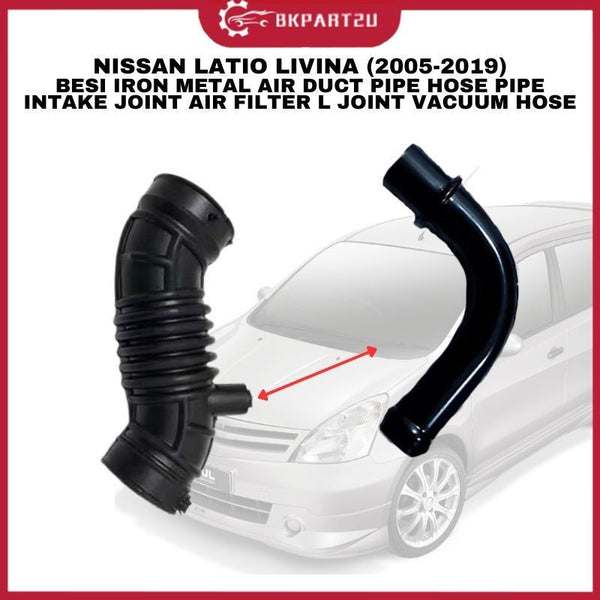 NISSAN LATIO LIVINA (2005-2019) BESI IRON AIR DUCT PIPE VACUUM HOSE INTAKE JOINT AIR FILTER L JOINT