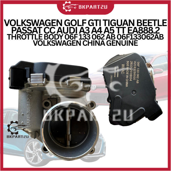 VOLKSWAGEN GOLF GTI TIGUAN BEETLE PASSAT CC AUDI A3 A4 A5 TT EA888.2 THROTTLE BODY 06F133062AB CHINA GENUINE