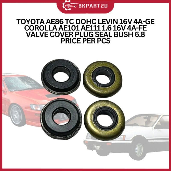 TOYOTA AE86 TC DOHC LEVIN COROLLA AE101 AE111 1.6 16V 4A-FE 1992-1999 VALVE COVER PLUG SEAL BUSH 6.8
