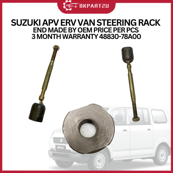 SUZUKI APV ERV VAN (2004-2010) STEERING RACK END MADE BY OEM PRICE PER PCS 3 MONTH WARRANTY 48830-78A00
