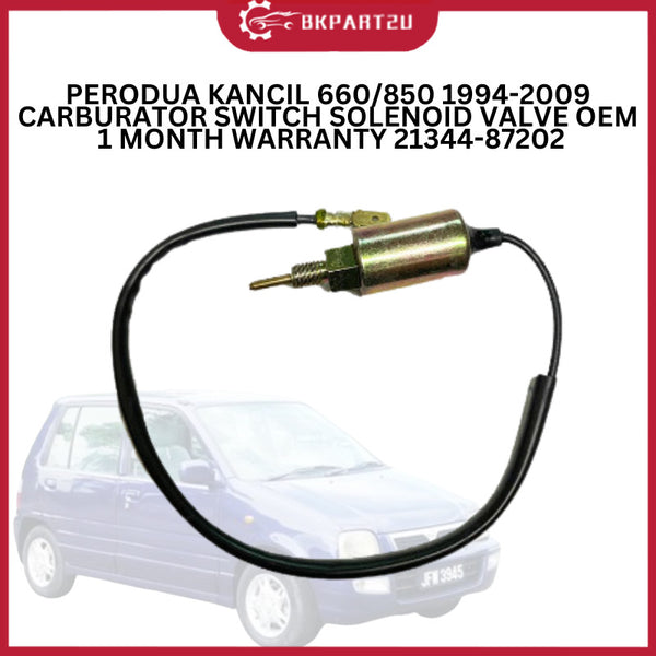 PERODUA KANCIL 660/850 1994-2009 CARBURATOR SWITCH SOLENOID VALVE OEM 1 MONTH WARRANTY 21344-87202