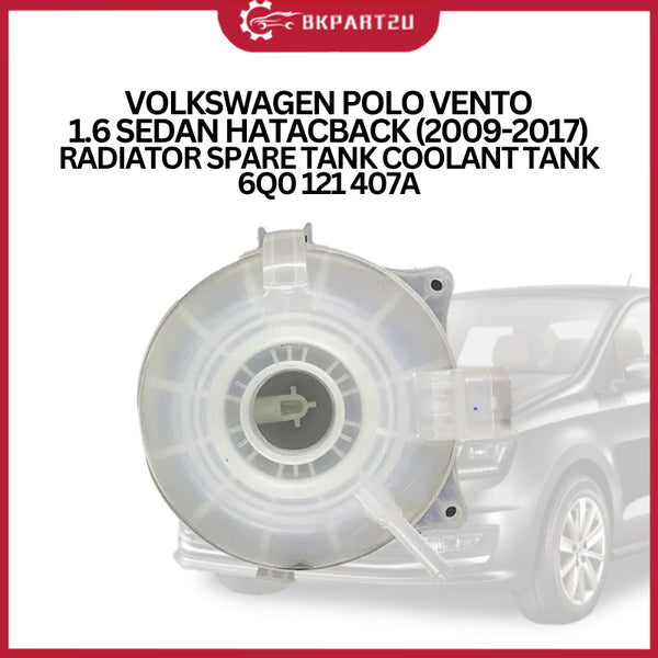 VOLKSWAGEN POLO VENTO 1.6 SEDAN HATACBACK (2009-2017) RADIATOR SPARE TANK COOLANT TANK 6R0 121 407
