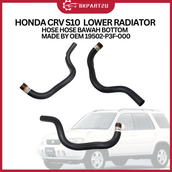 HONDA CRV S10 (1995-2002) LOWER RADIATOR HOSE HOSE BAWAH BOTTOM  MADE BY OEM 19502-P3F-000