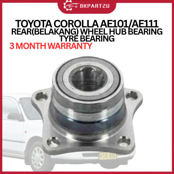TOYOTA COROLLA AE101/AE111 REAR(BELAKANG) WHEEL HUB BEARING TYRE BEARING