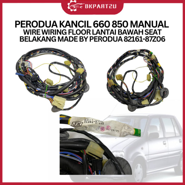 PERODUA KANCIL 660 850 MANUAL (1994-2009) WIRE WIRING FLOOR LANTAI BAWAH SEAT BELAKANG 82161-87Z06