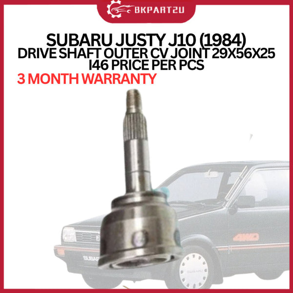 SUBARU JUSTY J10 (1984) DRIVE SHAFT OUTER CV JOINT 29X56X25 I46 PRICE PER PCS