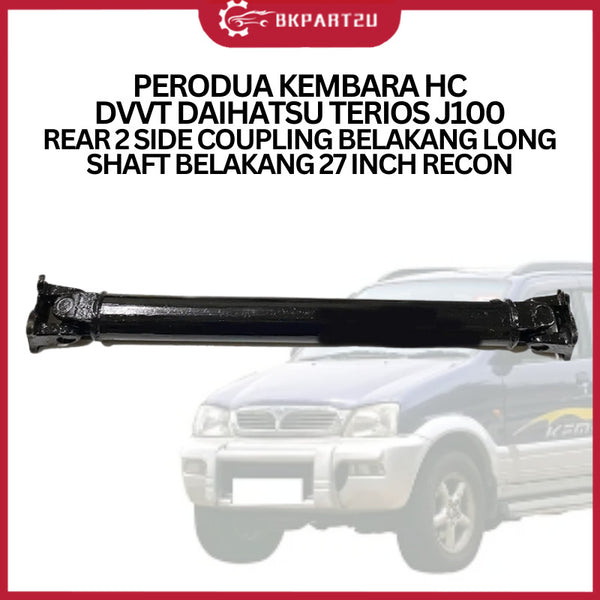 PERODUA KEMBARA HC DVVT DAIHATSU TERIOS J100 LAST REAR 2 SIDE COUPLING BELAKANG LONG SHAFT BELAKANG 27 INCH RECON