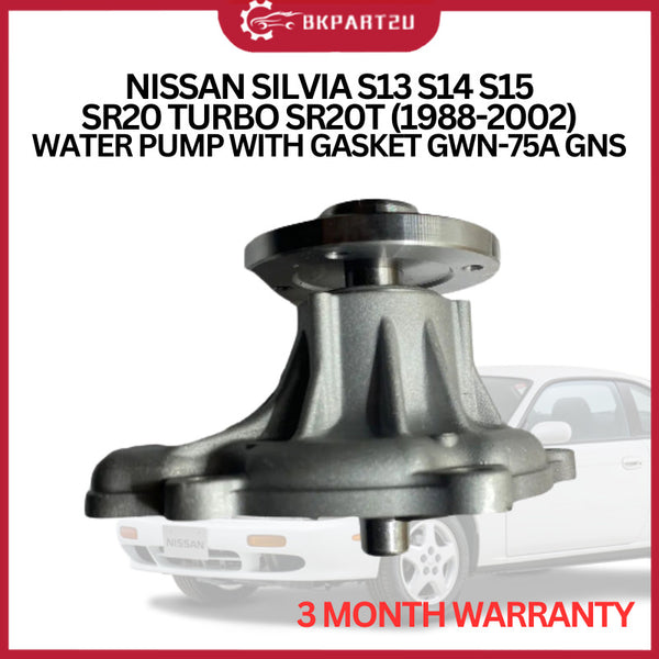 NISSAN SILVIA S13 S14 S15 SR20 TURBO SR20T (1988-2002) WATER PUMP WITH GASKET GWN-75A GNS