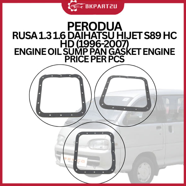PERODUA RUSA 1.3 1.6 DAIHATSU HIJET S89 HC HD (1996-2007) ENGINE OIL SUMP PAN GASKET ENGINE PRICE PER PCS