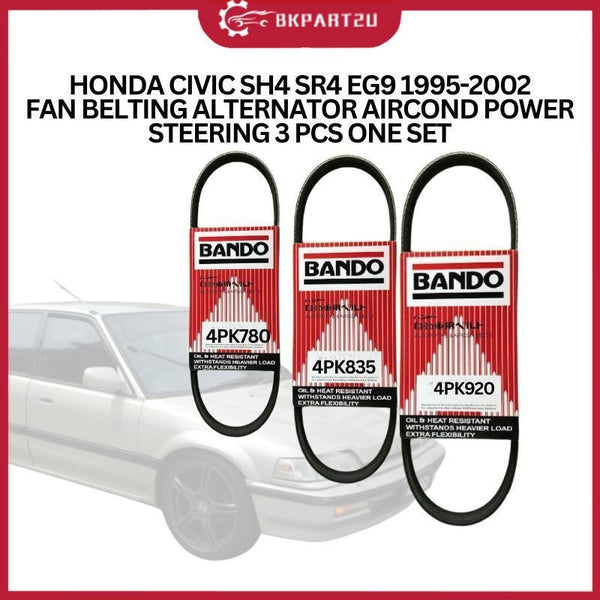 HONDA CIVIC SH4 SR4 EG9 1995-2002 FAN BELTING ALTERNATOR AIRCOND POWER STEERING 3 PCS ONE SET