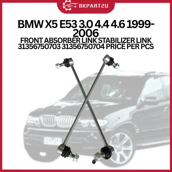 BMW X5 E53 3.0 4.4 4.6 1999-2006 FRONT ABSORBER LINK STABILIZER LINK 31356750703 31356750704 PRICE PER PCS