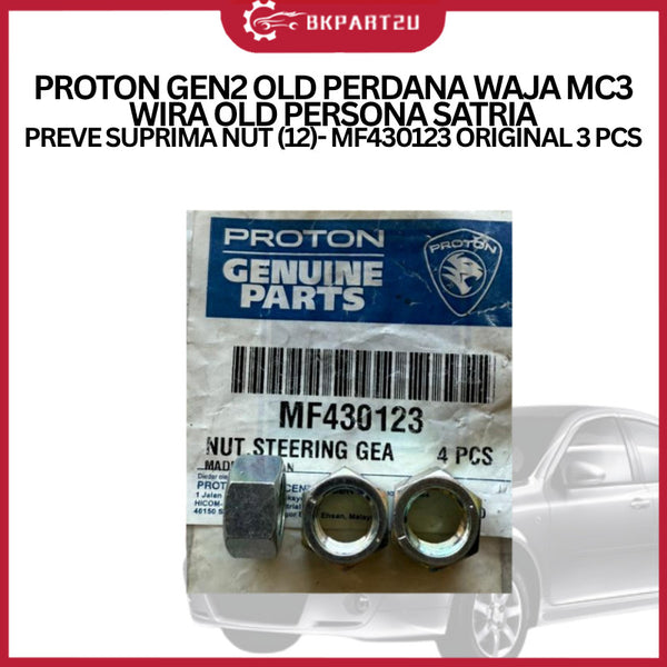 PROTON GEN2 OLD PERDANA WAJA MC3 WIRA OLD PERSONA SATRIA PREVE SUPRIMA NUT (12)- MF430123 ORIGINAL 3 PCS