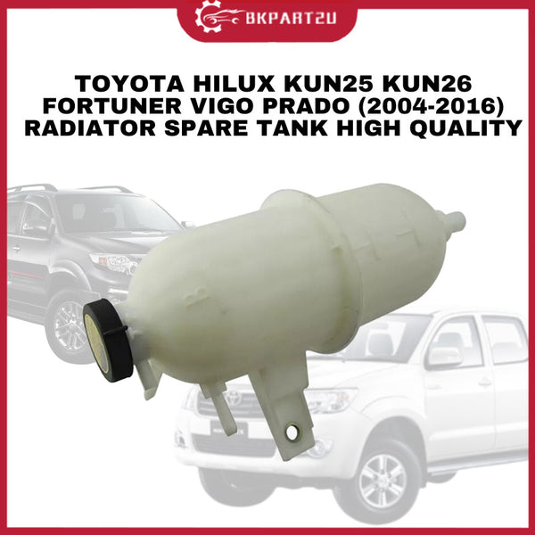 TOYOTA FORTUNER HILUX KUN25 KUN26 VIGO PRADO (2004-2016) RADIATOR SPARE TANK HIGH QUALITY