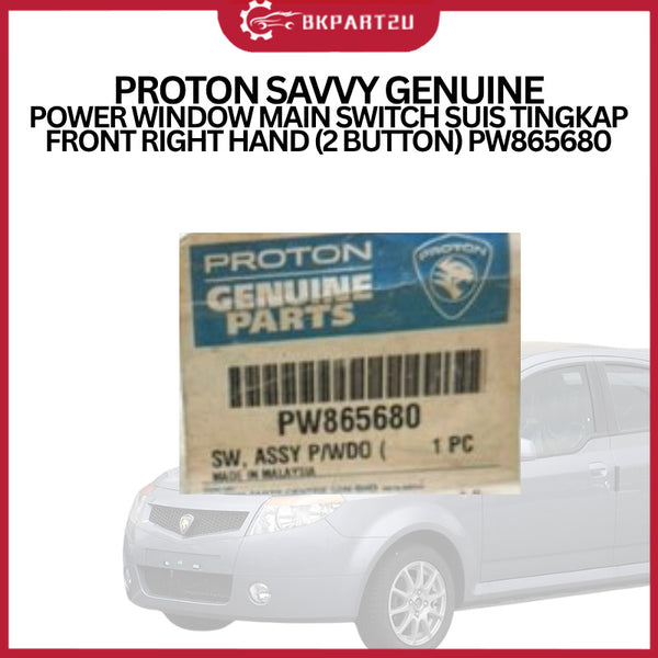 PROTON SAVVY GENUINE POWER WINDOW MAIN SWITCH SUIS TINGKAP FRONT RIGHT HAND (2 BUTTON) PW865680